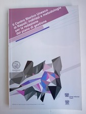 Il centro storico Unesco di