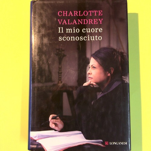 Mio cuore sconosciuto - il,