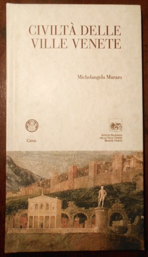 Civilta delle ville - ville, venete