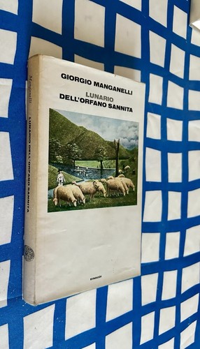 Giorgio manganelli lunario - giorgio,