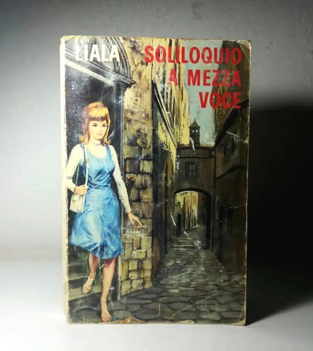 Soliloquio mezza voce liala - mezza,