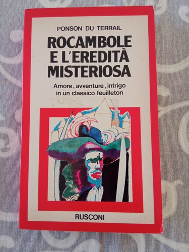 Rocambole eredità - rocambole, e