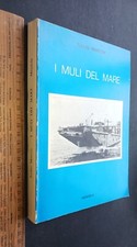 Tullio Marcon I muli del mare