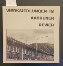 Werksiedlungen im Aachener