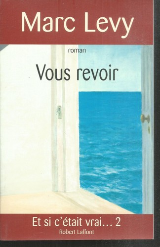 Vous revoir marc - vous, levy.