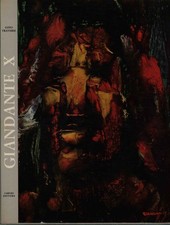 Giandante X. Vita e arte -
