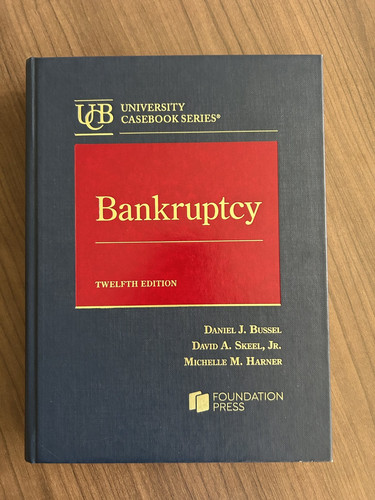 Bankruptcy casebook 12th