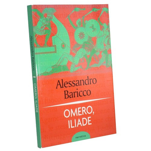 Alessandro baricco omero - -,