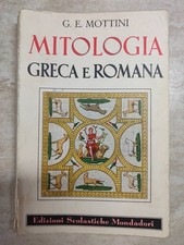 MITOLOGIA GRECA E ROMANA di G