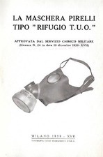 MASCHERA PIRELLI RIFUGIO T.U.O. 1939 LIBRETTO USO IMPIEGO