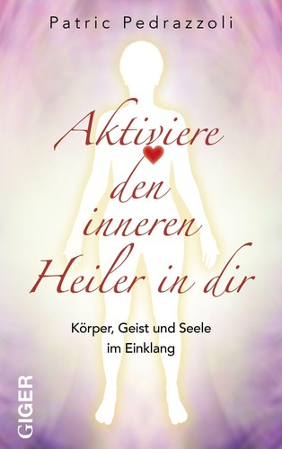 Aktiviere den inneren - , heiler