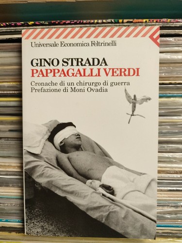 Gino strada pappagalli verdi - strada,
