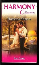 PROMESSA D'AMORE - SARA CRAVEN - HARMONY COLLEZIONE