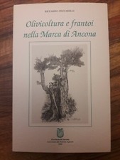Olivicoltura E Frantoi Nella Marca Di Ancona