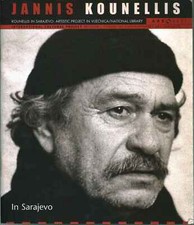 Jannis Kounellis in Sarajevo