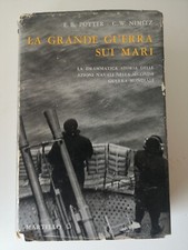 La Grande Gueraa sui Mari-E.B.Potter,C.W.Nimitz-Martello ed.-no data
