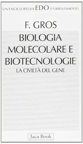 Biologia molecolare - , e