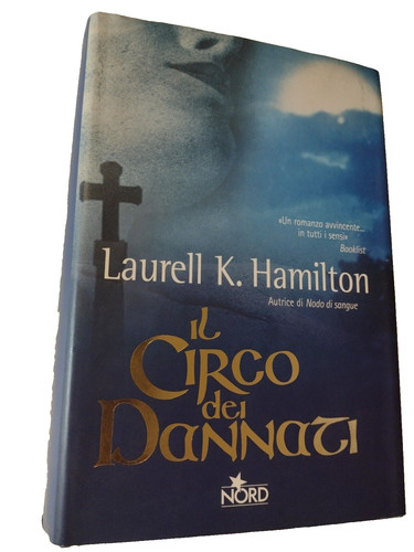 Laurell hamilton il circo - laurell, k.