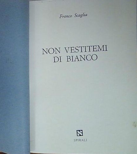 Scaglia non vestitemi - non, di