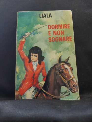 Libro liala dormire - liala,