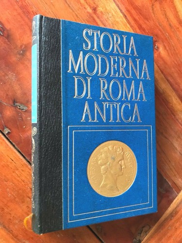 Storia moderna roma antica - storia, di