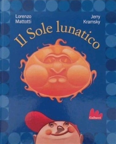 Sole lunatico lorenzo - il,