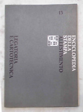 COLOMBO Enciclopedia della stampa. Allestimento. Legatoria e cartotecnica. 1969