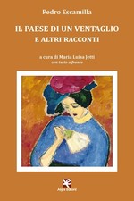 Il paese di un ventaglio e altri racconti - [Algra]