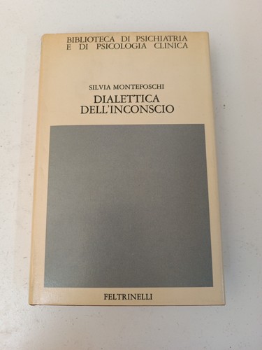 Dialettica dell inconscio - dialettica, dell'inconscio