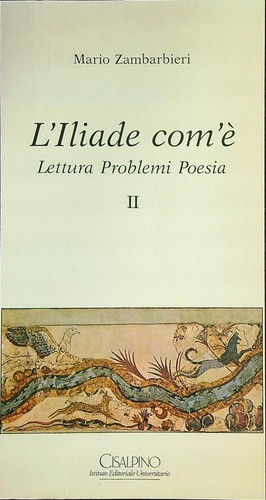 Iliade com lettura - l'iliade, com'e'.