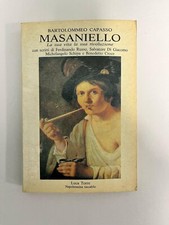 Bartolomeo Capasso - Masaniello, la sua vita la sua rivoluzione - Ed torre 1993