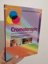 Cromoterapia come curarsi con