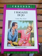 LOUISA MAY ALCOTT - I Ragazzi Di Jo - Editoriale Del Drago Maggio 1991