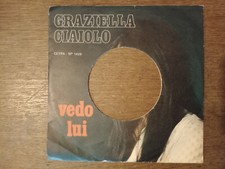 COVER VINILE - GRAZIELLA CIAIOLO - CHI HA PAURA DELL'AMORE - VEDO LUI - 1970