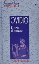 Ovidio arte amare - ovidio, l'arte