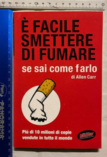 ALLEN CARR È FACILE SMETTERE DI FUMARE SE SAI COME FARLO MONDOLIBRI VINCI I VIZI