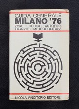 LIBRO " GUIDA GENERALE MILANO " - ED. NICOLA VINCITORIO 1976