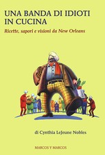 Una banda di idioti in cucina