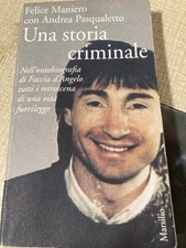 Una storia criminale di Felice