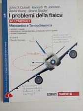 PROBLEMI DI FISICA VOL  1 + VOL 2 + VOL  3 fisica  - cutnell - johnson 