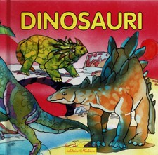 Dinosauri. . Mario Sbattella. 2006. .