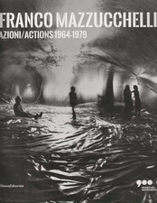 Franco Mazzucchelli . Azioni /