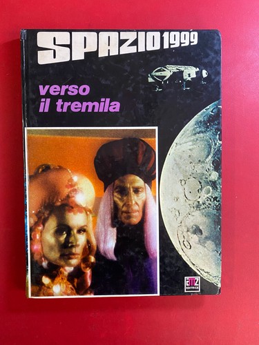 Spazio 1999 verso il - 1999,