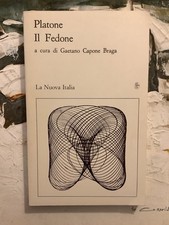 Platone Il Fedone Gaetano Capone Braga La Nuova Italia 1991