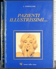 PAZIENTI ILLUSTRISSIMI..VOL 2. STERPELLONE. ANTONIO DELFINO. 1ED.