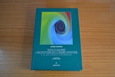 Tramontin Deus Ex Machina L'architettura delle grandi strutture CARRARA GANGEMI