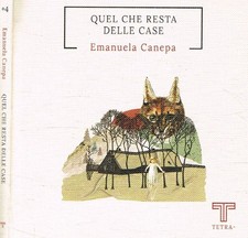 Quel che resta delle case. . Canepa Emanuela. 2022. IED.