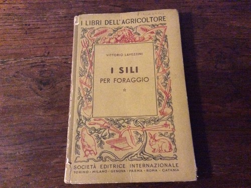 Sili per foraggio - i, il