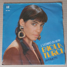 Vinile 45 giri Paola TURCI - L'uomo di ieri 1986 Vg-/Ex-