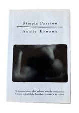 SIMPLE PASSION By Annie Ernaux